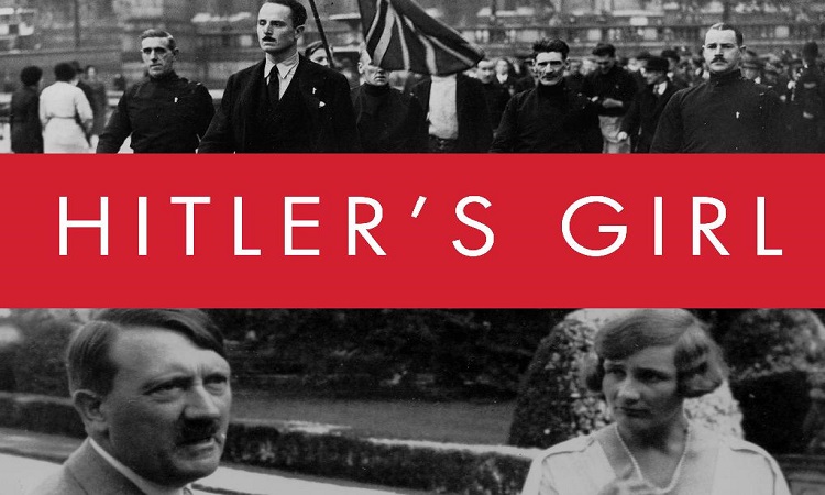 HITLER’S GIRL: The British Aristocracy and the Third Reich on the Eve of WWII